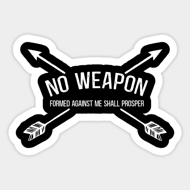 Isaiah 54:17 No Weapon Formed Against Me Shall Prosper Bible Verse Sticker by Terry With The Word